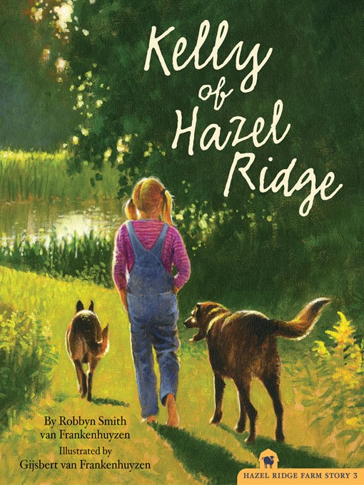 Title details for Kelly of Hazel Ridge by Robbyn Smith van Frankenhuyzen - Available